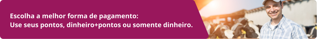 Escolha a melhor forma de pagamento.